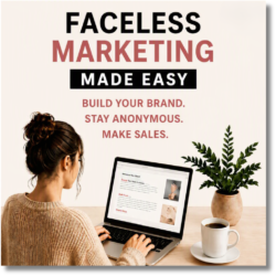 Faceless Marketing Made Easy