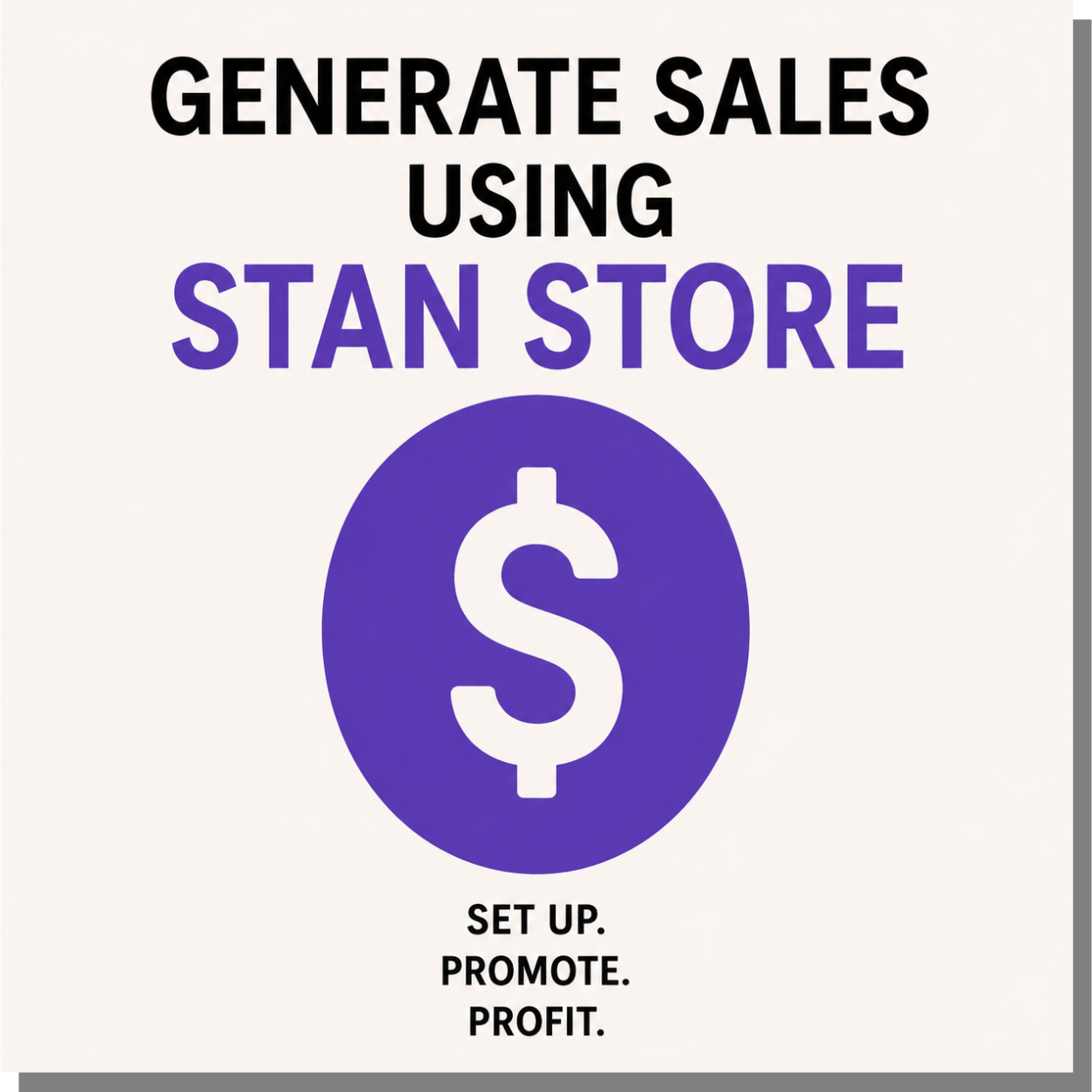 Generate Sales Using Stan Store